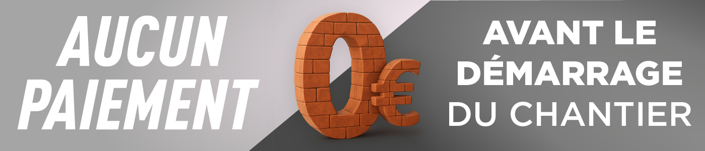 Aucun paiement avant le démarrage du chantier